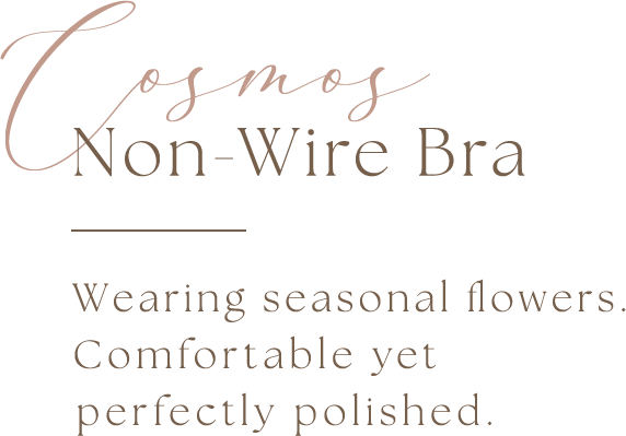 Cosmos Non-Wire Bra