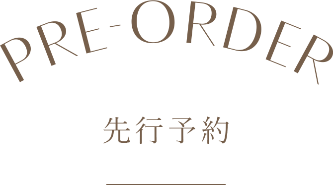PRE-ORDER 先行予約