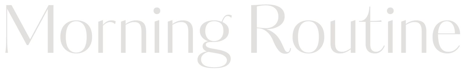 私達のモーニングルーティン