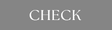 CHECK